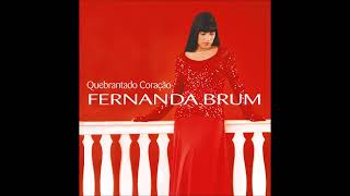 02. Um Quebrantado Coração - Fernanda Brum