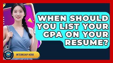 When Should You List Your GPA On Your Resume? - Internship Hero