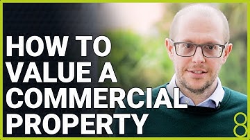 How to Value a Commercial Property