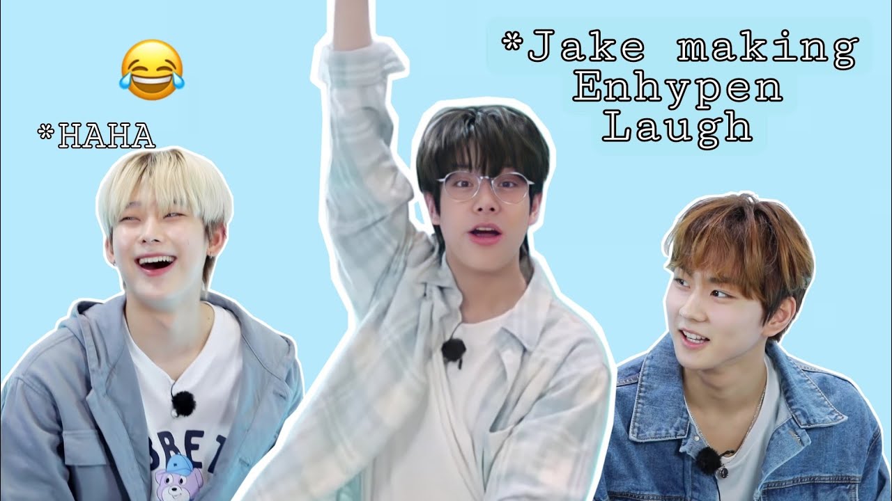 jake making enhypen laugh