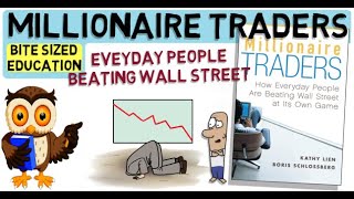 MILLIONAIRE TRADERS  How Everyday People Are Beating Wall Street At Its Own Game.