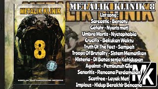METALIK KLINIK 8 || kompilasi band underground indonesia