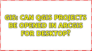 GIS: Can QGIS projects be opened in ArcGIS for Desktop? (2 Solutions!!)