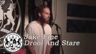 Jake Fine - Drool and Stare