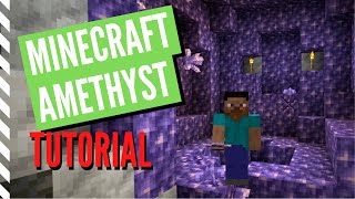 Minecraft AMETHYST Tutorial: What You NEED To Know