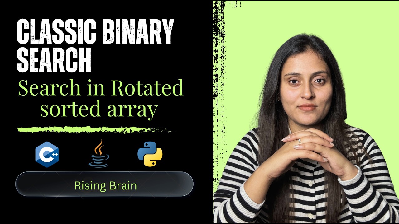Search in Rotated Sorted Array | Binary Search Pattern | C++ Java ...