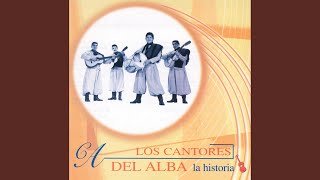 El Que Toca Nunca Baila - Los Cantores Del Alba
