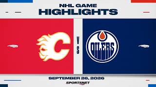 Full NHL Pre-Season Highlights | Flames vs. Oilers - September 26, 2026 Guide
