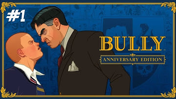 Bully: Anniversary Edition | Gameplay Walkthrough Part 1 Android