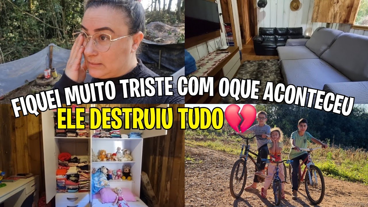 FIQUEI MUITO TRISTE COM OQUE ACONTECEU||ELE DESTRUIU TUDO - YouTube