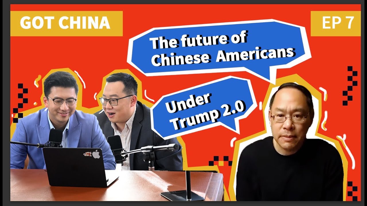 EP7: The future of Chinese Americans under Trump 2.0 - YouTube