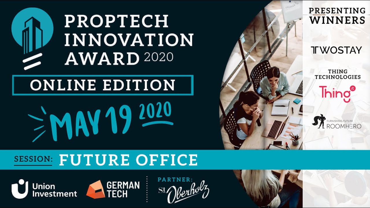 Future Office - hosted by St. Oberholz | PropTech Innovation Summit 2020 *ONLINE EDITION*