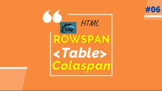 Rowspan and Colaspan Full Tutorial Bangla Only one video in Easy Way।। HSC ICT Bangla Tutorials।।