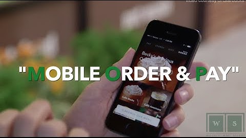 Starbucks Launches "Mobile Order & Pay" Service