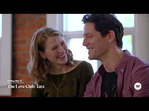 The Love Club: Tara | W Network