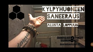 Kylpyhuoneen Saneeraus Progressio. Bathroom Remodel Progression.