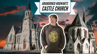 ABANDONED HOGWARTS CASTLE CHURCH!! (WENT TOO TOP OF TOWER!!)