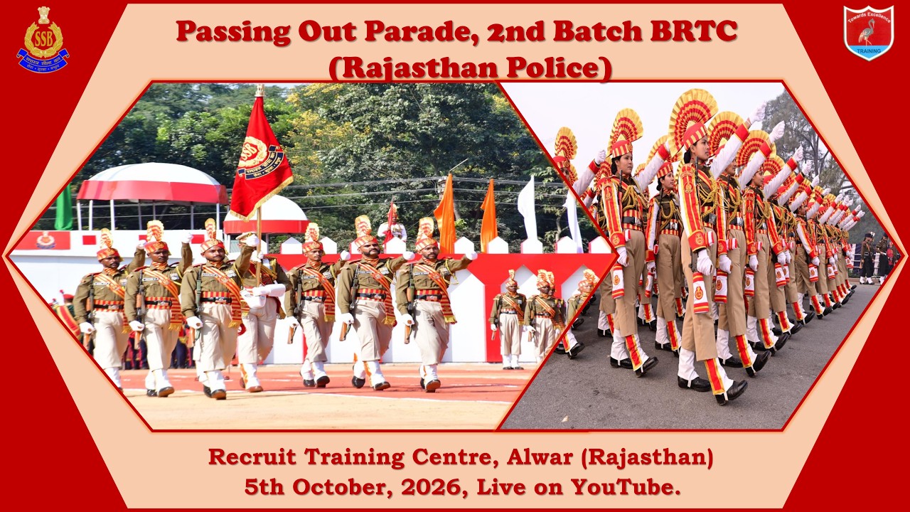दीक्षांत परेड समारोह 2nd  बैच – बी.आर.टी.सी.(Rajasthan Police)Passing Out Parade RTC SSB Alwar (Raj)