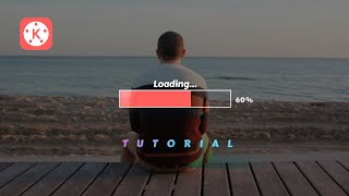 Kinemaster: Loading Video Effect With Percentage Counter | Tutorial