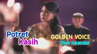 Potret Kasih - Indonesian legend singer golden voice Diah Iskandar