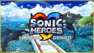 Seaside Denied - Sonic Heroes Mod