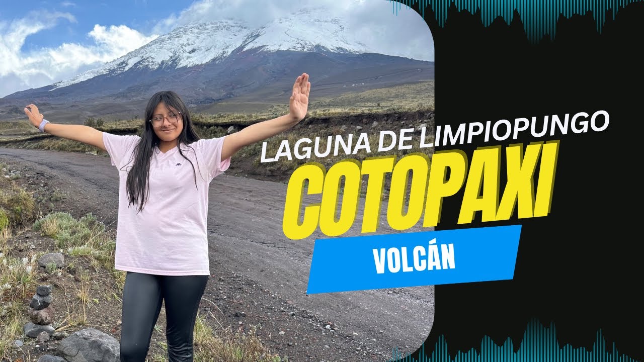 Volcán Cotopaxi, Laguna de Limpiopungo, cómo llegar
