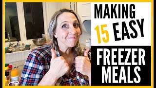 15 Seriously EASY Freezer Meals in ONLY 2 Hours!