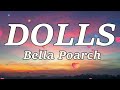 Dolls By Bella Poarch Original Audio 