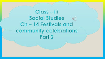 Class 3, Social Studies, Chapter 14 Part 2 by Parul Tomar