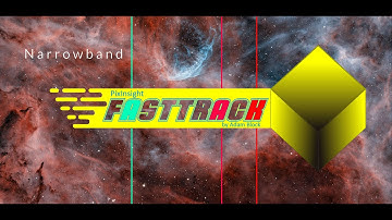New! Narrowband FastTrack for PixInsight