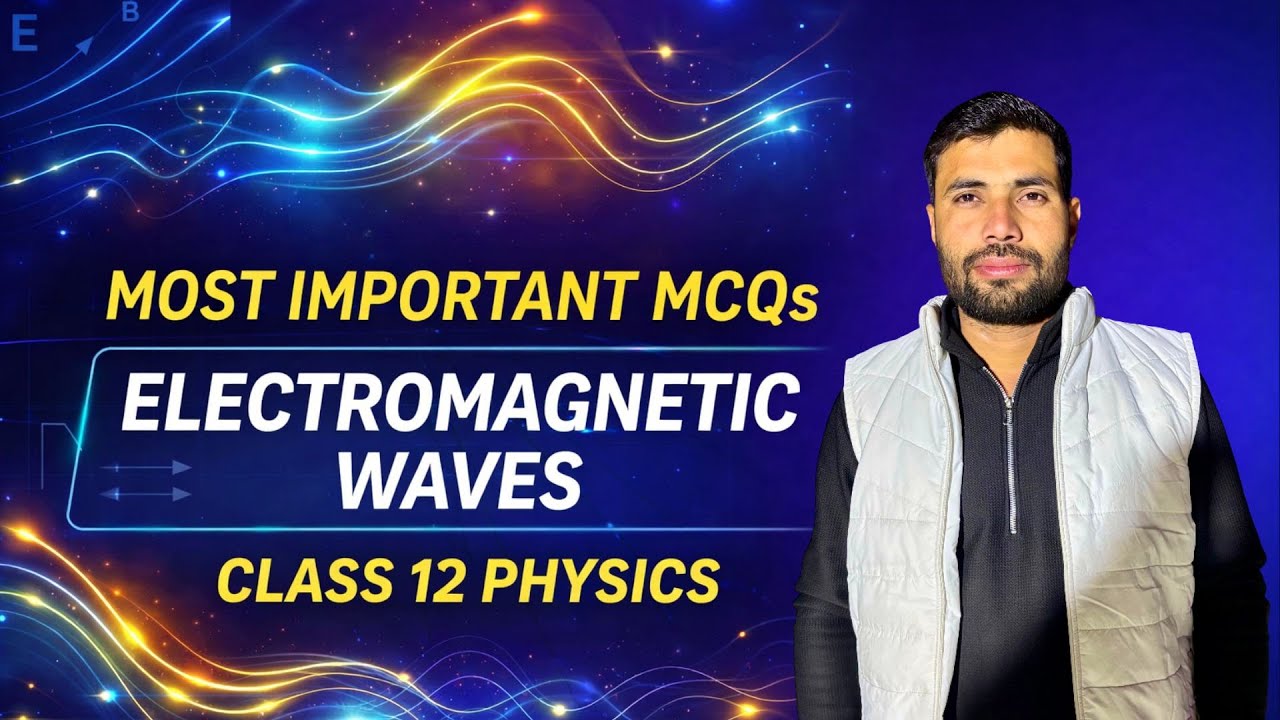 Most Important Objective Questions of Electromagnetic Waves | Gajendra Sir | Physics