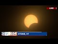WATCH LIVE: The solar eclipse in Stowe, Vermont.