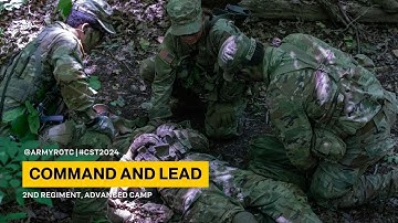 Command and Lead | 2nd Regiment, Advanced Camp | CST 2024