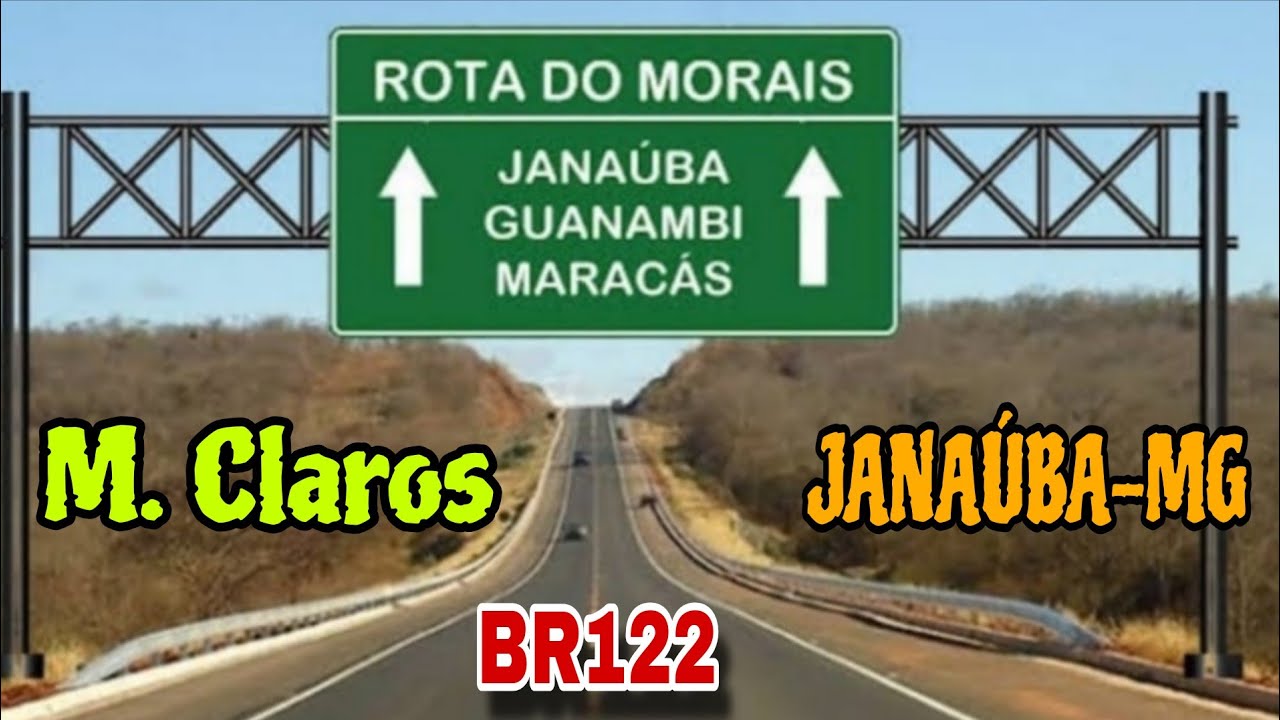 BR 122 VÍDEO COMPLETO DE MONTES CLAROS ATÉ JANAÚBA - Viagem para o Nordeste EP7
