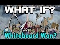 WHAT IF: Whitebeard Won At Marineford? One Piece Discussion | Tekking101