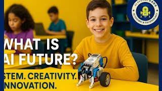 What Is AI Future? | NYC’s Hub for Robotics, Coding, and STEM Education
