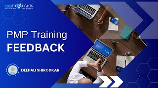 PMP Certification Training Feedback | Deepali Shirodkar | Mumbai | PMP | ProThoughts Solutions