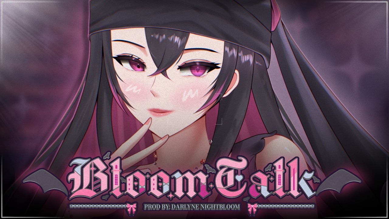 【 BLOOMTALK 】BISIK BISIK TENGAH MALAM