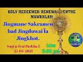 Jingmane Sakramen Bad Jingduwai Jingkhot, 25-04-2021