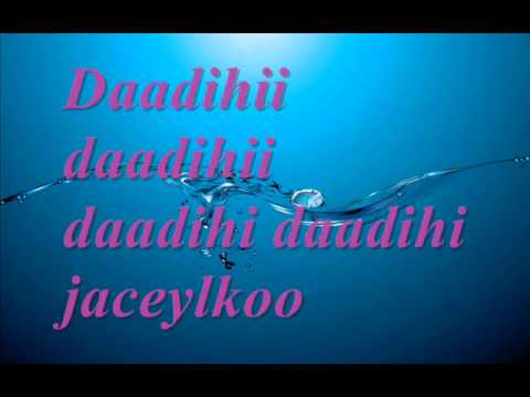 Farxiya Fiska Daadihi Jaceylka Best Song W Lyrics