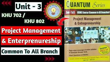 Project Management and Entrepreneurship (AKTU)  Unit 3