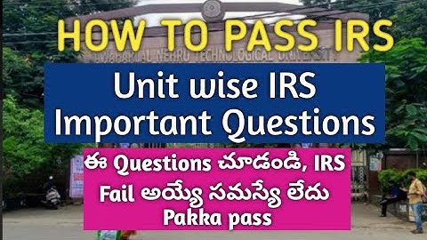 JNTUH IRS Very Important Questions || IRS Previous Year Questions || JNTUH 3-1 Exam Updates || IRS