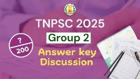 TNPSC Group 2,2a - 2025 Answer Key Live Discussion..!!! Cutoff Analysis Group 2,2a - 2025..!!!