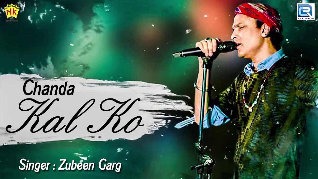 Kal Ko     Full Audio  Hindi Heart Touching Love Song  Zubeen Garg Chanda  NK Production