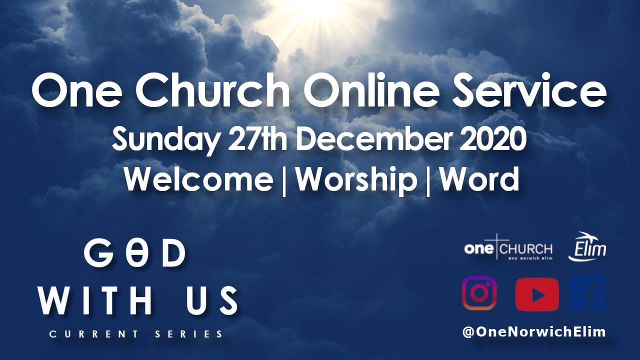One Church Online Service | Sunday 27th December 2020