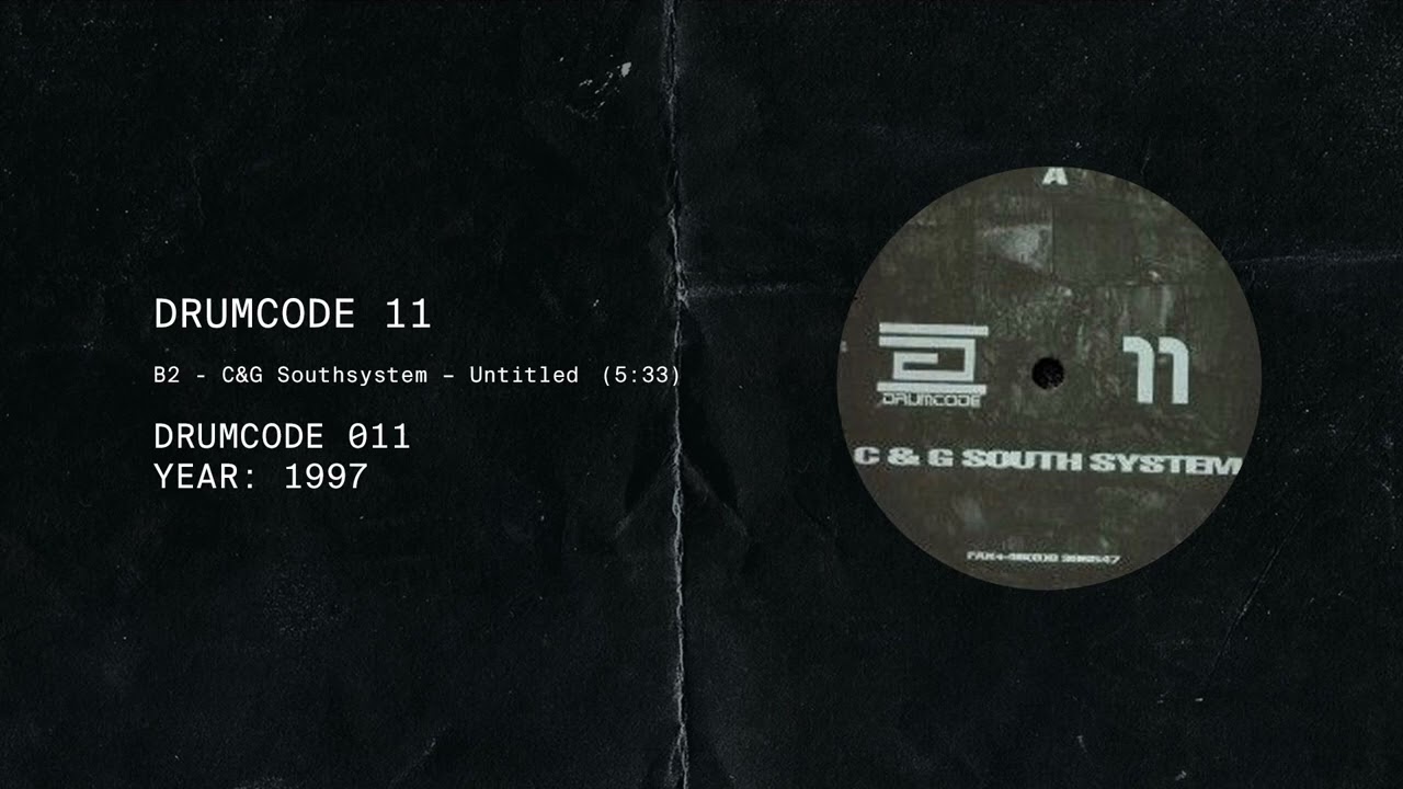 C&G Southsystem - B2 Untitled | Drumcode