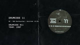 C&G Southsystem - B2 Untitled | Drumcode