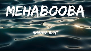 Ananya Bhat - Mehabooba (Lyrics) | KGF - 2 | Powerful Soundtrack that Captivates Hearts