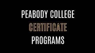 Vanderbilt Peabody College Certificate Programs
