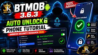 BTMOB 3.6.3 Auto Unlock Phone Tutorial | Android Security Research 2026 screenshot 4